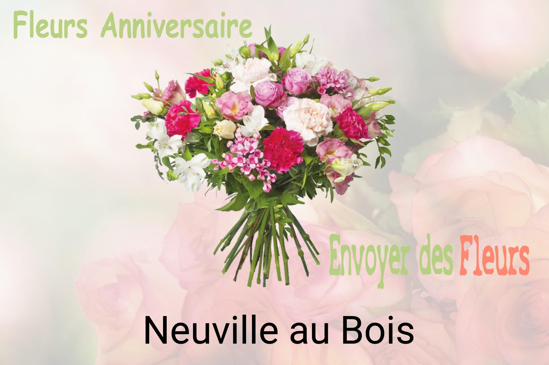 Bouquet de fleurs d’anniversaire livré à Neuville-au-Bois